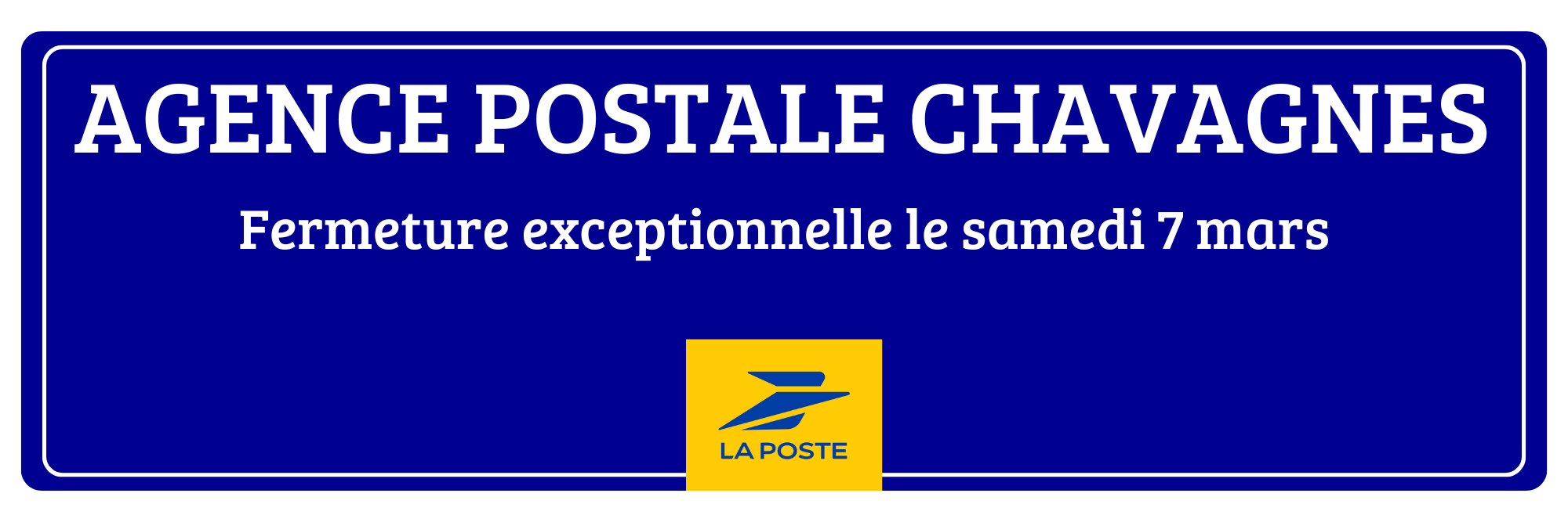 Agence Postale – Samedi 7 mars