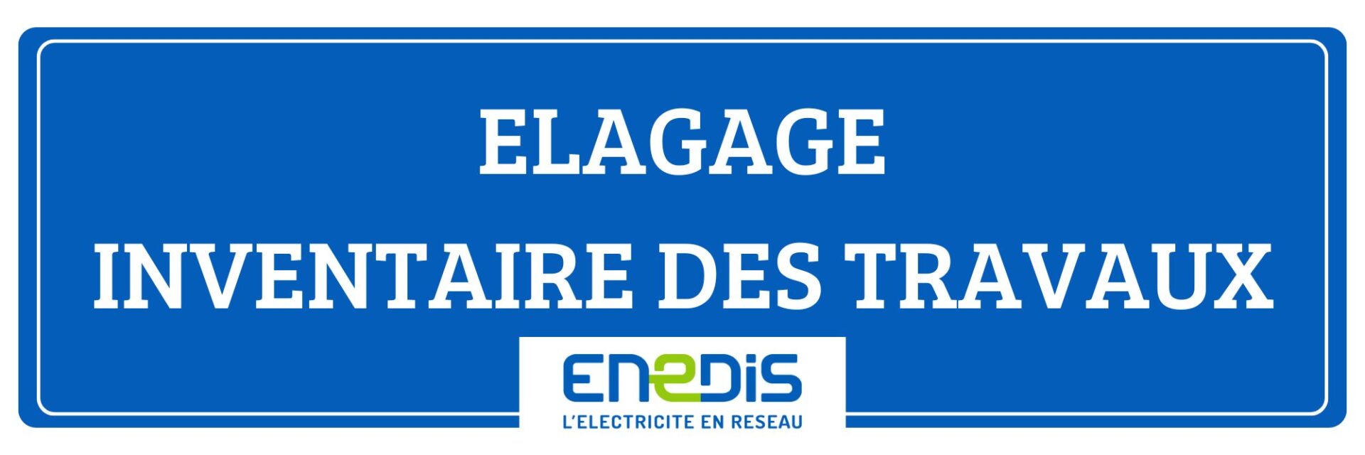 Elagage – Inventaire des travaux