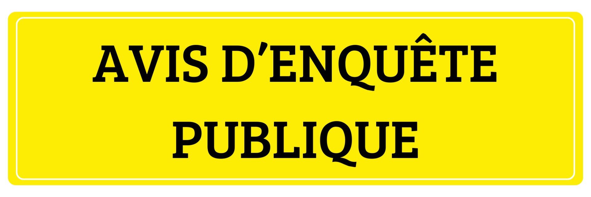 Avis d’enquête publique