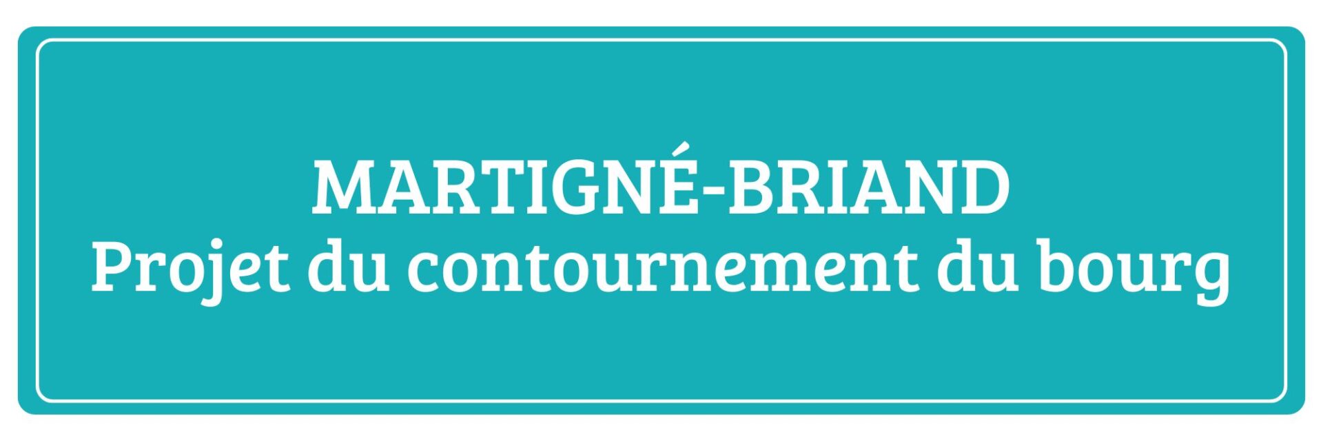 Projet du contournement du bourg