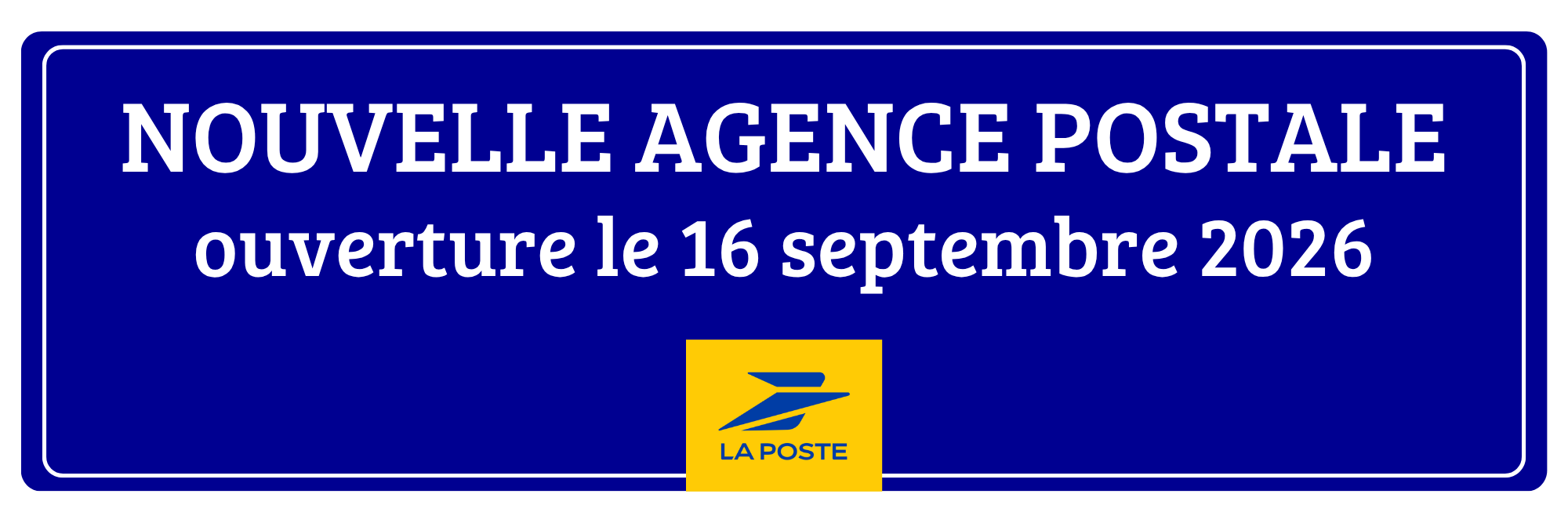 Ouverture d’une nouvelle agence postale